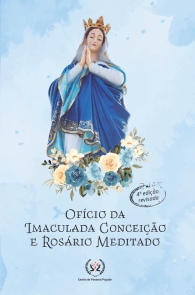 Produto Scala Editora - Livro: Ofício da Imaculada Conceição e Rosário Meditado – Letra grande - Geral Orações Marianas