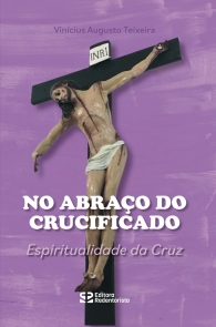 Produto Scala Editora - Livro: No abraço do Crucificado - Espiritualidade