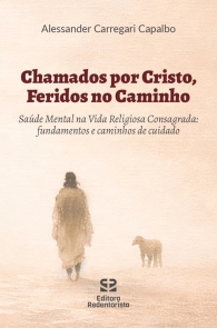 Produto Scala Editora - Livro: Chamados por Cristo, Feridos no Caminho - Espiritualidade Geral